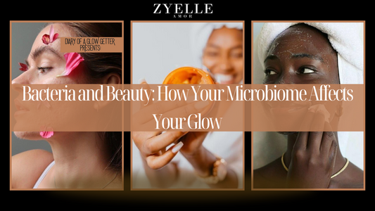 Bacteria and Beauty: How Your Microbiome Affects Your Glow