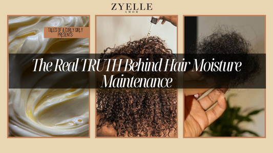 The Real TRUTH Behind Hair Moisture Maintenance